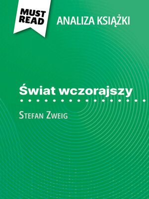 cover image of Świat wczorajszy książka Stefan Zweig (Analiza książki)